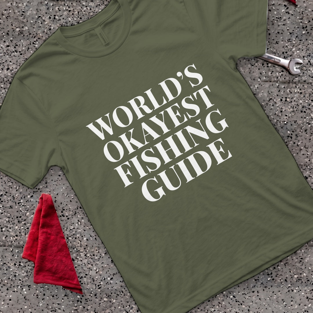 Okayest Fishing Guide T-Shirt - Military Green