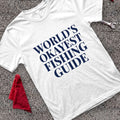 Okayest Fishing Guide T-Shirt - White