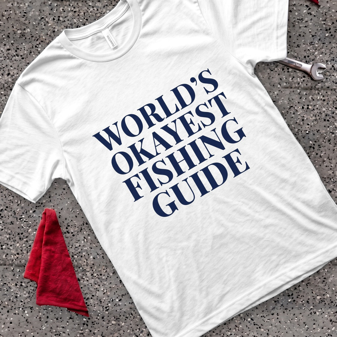 Okayest Fishing Guide T-Shirt - White